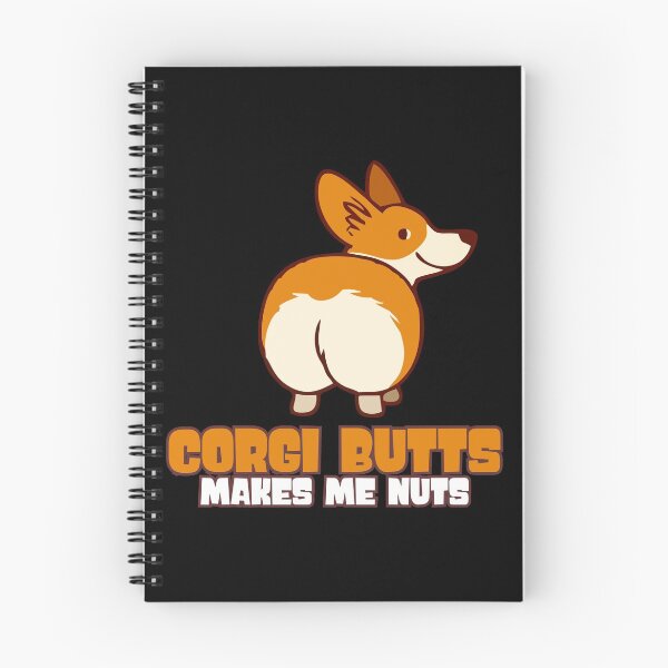 Item preview, Corgi Butts Make Me Nuts designed and sold by Peter Stawicki.