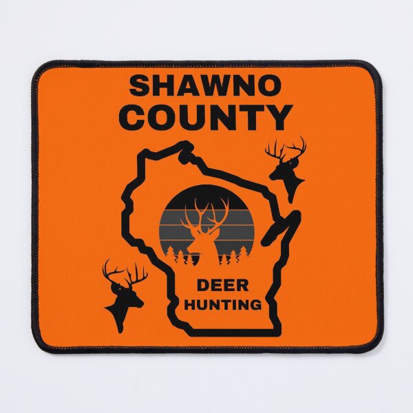 Item preview, Wisconsin Deer Hunter shawno County designed and sold by WoodburyLake.