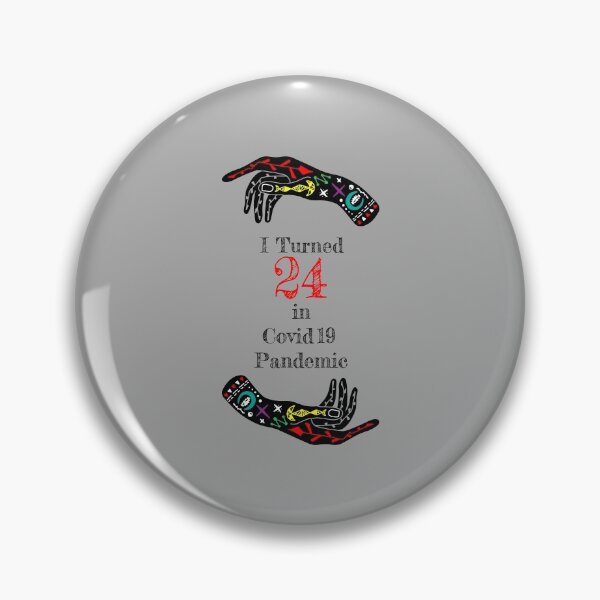 Item preview, 24th Birthday in Pandemic designed and sold by PodiShawna.