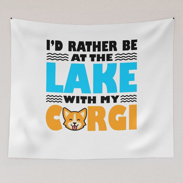 Item preview, Id Rather Be At The Lake with My Corgi designed and sold by Peter Stawicki.