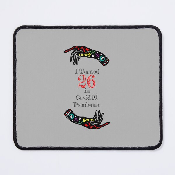 Item preview, 26th Birthday in Pandemic designed and sold by PodiShawna.
