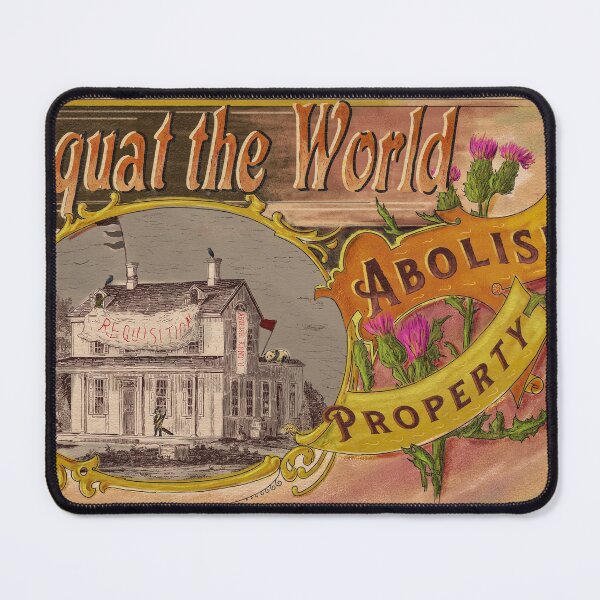 Item preview, Squat the World - Abolish Property designed and sold by Loki Propagandart.