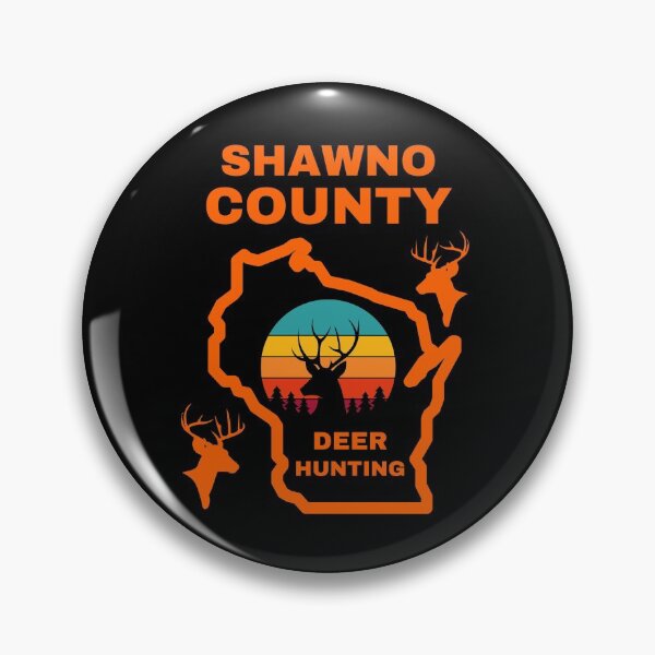 Item preview, Wisconsin Deer Hunter Shawno County designed and sold by WoodburyLake.