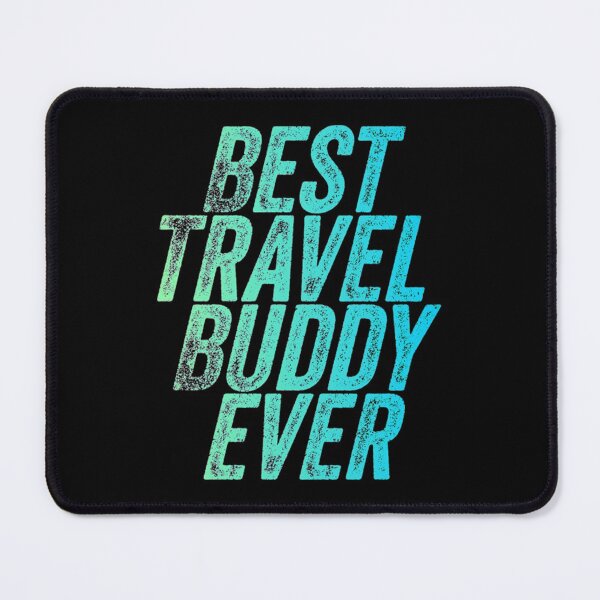 Item preview, Best Travel buddy ever designed and sold by Edgarolander.