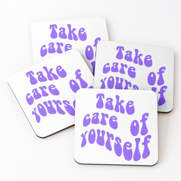 Item preview, take care of yourself  designed and sold by Crazy  Milkshake.