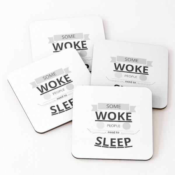 Item preview, Some WOKE people need to sleep designed and sold by Tiredmenphilo.