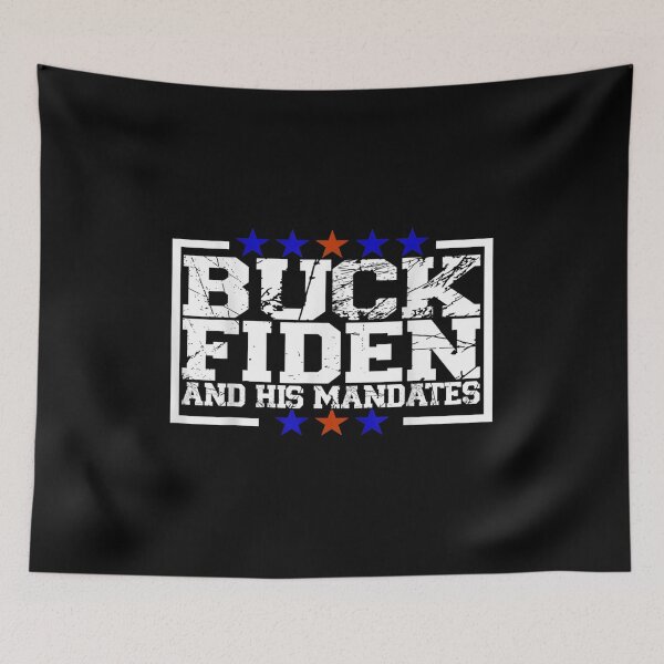 Item preview, Buck Fiden And His Mandates political pro trump anti biden designed and sold by Nilsolander.