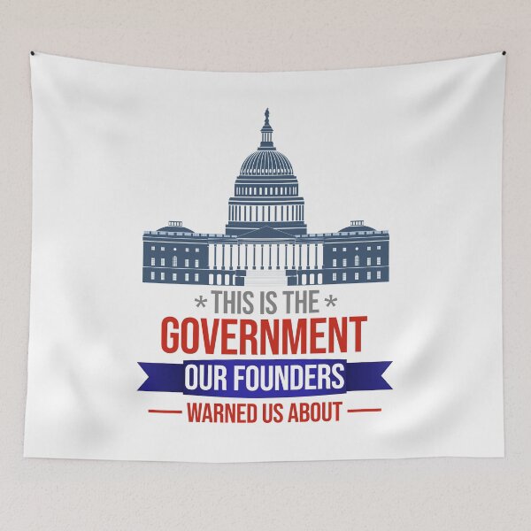 Item preview, this is the government our founders warned us about designed and sold by Dobsy.