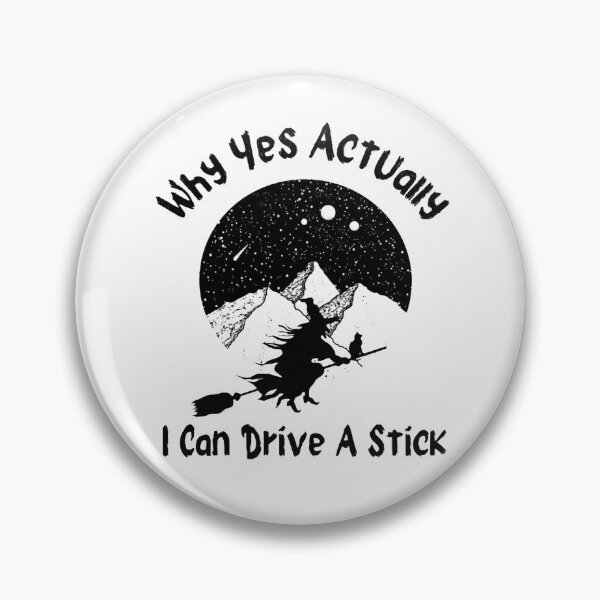 Item preview, Why Yes Actually I Can Drive A Stick Halloween design designed and sold by Simi2020.