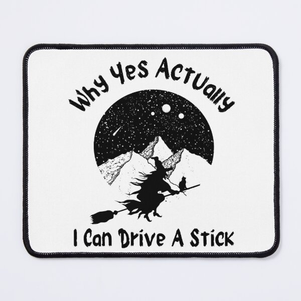 Item preview, Why Yes Actually I Can Drive A Stick Halloween design designed and sold by Simi2020.