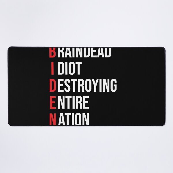 Item preview, Biden, Braindead Idiot Destroying Entire Nation designed and sold by zmallatpyp12.