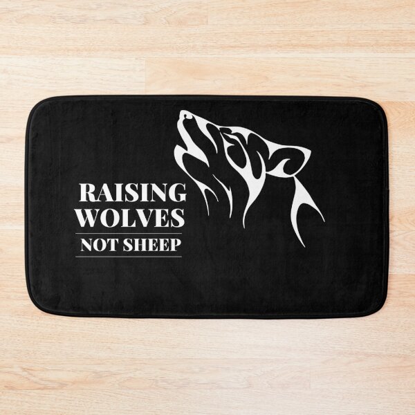 Item preview, Raise Wolves Not Sheep designed and sold by Brimwood.