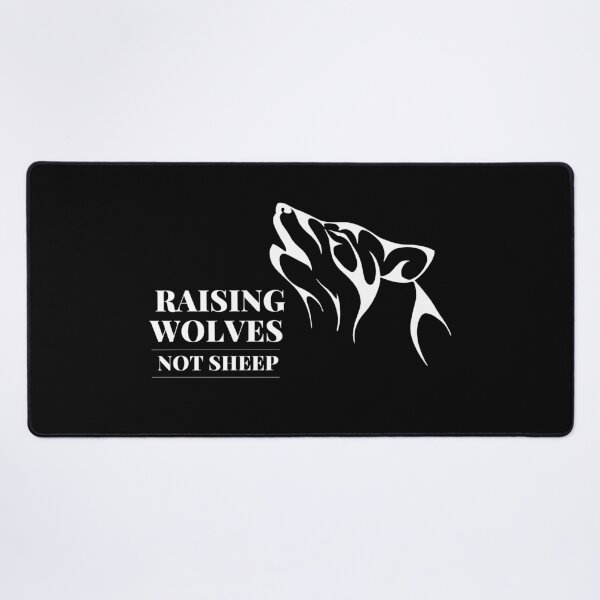 Item preview, Raise Wolves Not Sheep designed and sold by Brimwood.