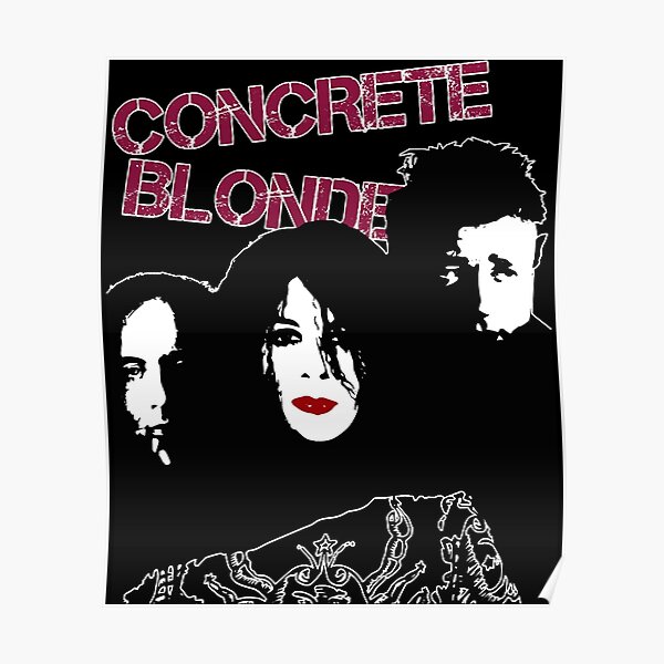 "Concrete Blonde" Poster for Sale by IrenaWart Redbubble