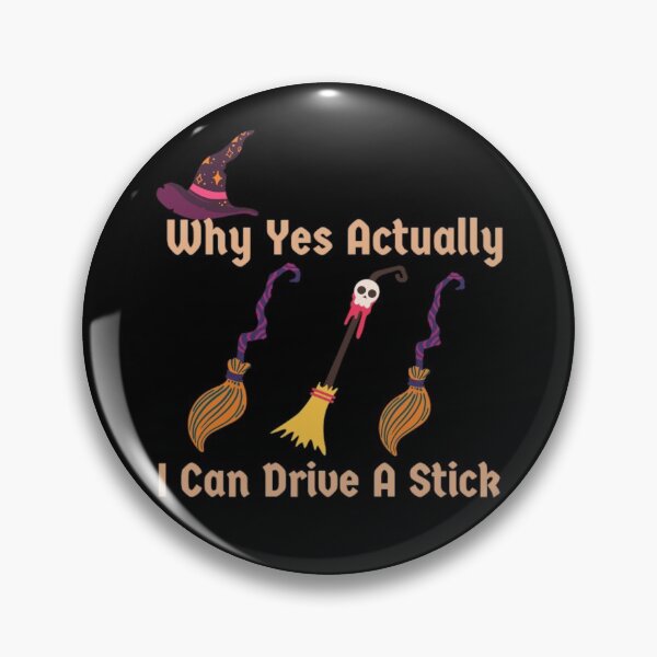 Item preview, Why Yes Actually I Can Drive A Stick Halloween design designed and sold by Simi2020.
