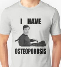 I Have Osteoporosis IDubbbztv Unisex T-Shirt