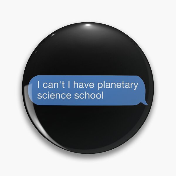 Item preview, I cant I have planetary science school designed and sold by orlumbuspirate.
