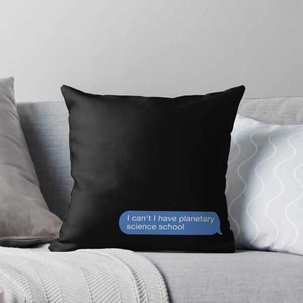 Item preview, I cant I have planetary science school designed and sold by orlumbuspirate.