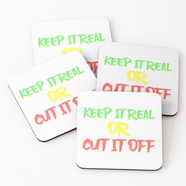 Item preview, Keep It Real Or Cut It Off designed and sold by TeesForTheWorld.