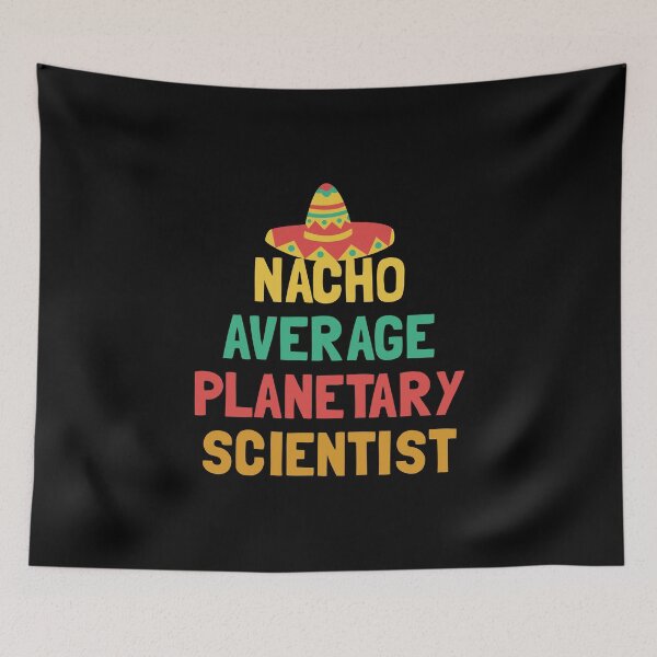 Item preview, Not Your Average Planetary Scientist designed and sold by orlumbuspirate.