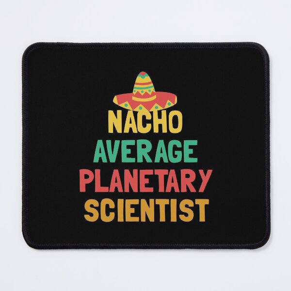 Item preview, Not Your Average Planetary Scientist designed and sold by orlumbuspirate.