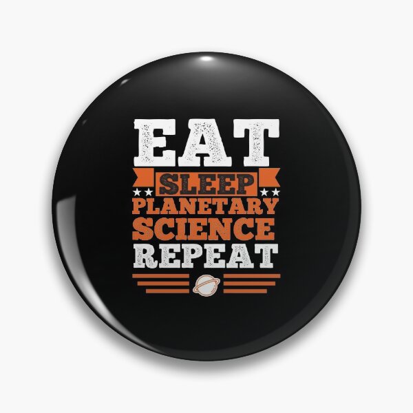 Item preview, Planetary Science. Eat. Sleep designed and sold by orlumbuspirate.