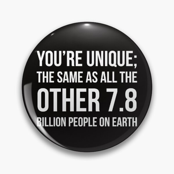 Item preview, You're unique designed and sold by Slogans4u.