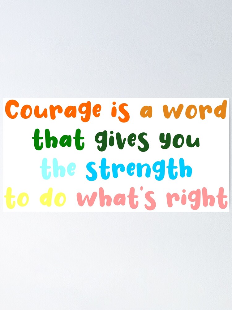 Courage: Do what is right /