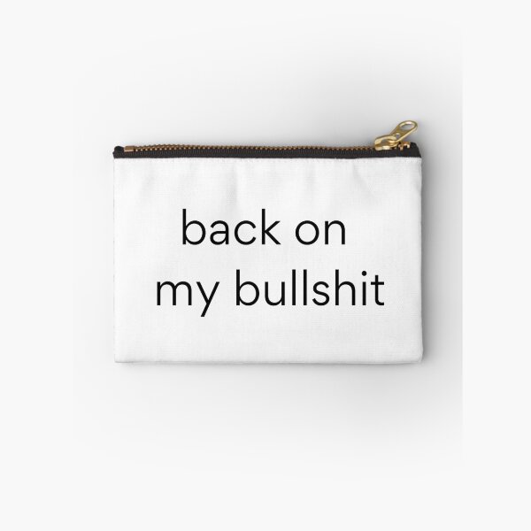 Item preview, Back on My Bullshit , Sarcasm Shirt,sassy Shirt,funny Shirt,bs Shirt,bullshit Shirt,back on My Bullshit Unisex T Shirt,back on My Bullshit text design designed and sold by JustAMillenial -.