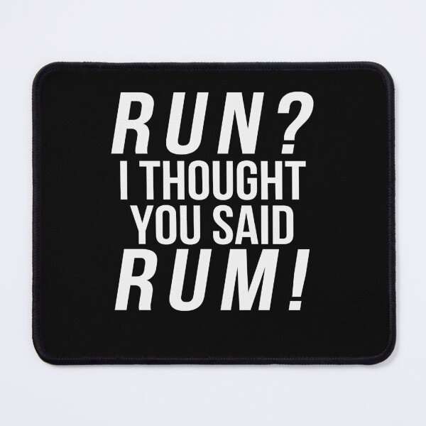 Item preview, Run I Thought You Said Rum 92 for Men Or Women Vintage for Kids Best Trending designed and sold by JOSEPH PERONA.
