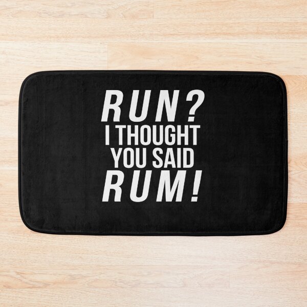Item preview, Run I Thought You Said Rum 92  for Men Or Women Vintage for Kids Best Trending designed and sold by JOSEPH PERONA.