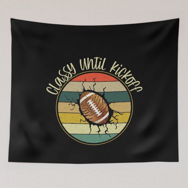 Item preview, Classy Until Kickoff Funny Vintage Football designed and sold by YAHIA-14.