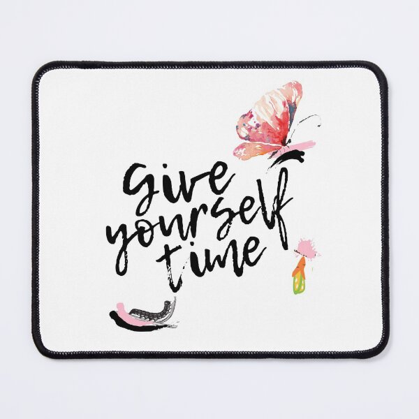 Item preview, Give yourself time designed and sold by PuTaTeeShop.