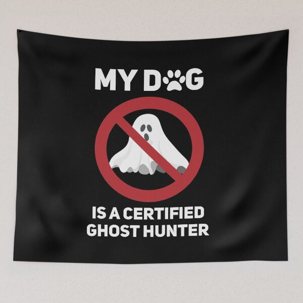 Item preview, my dog is a certified ghost hunter designed and sold by uranus1store.