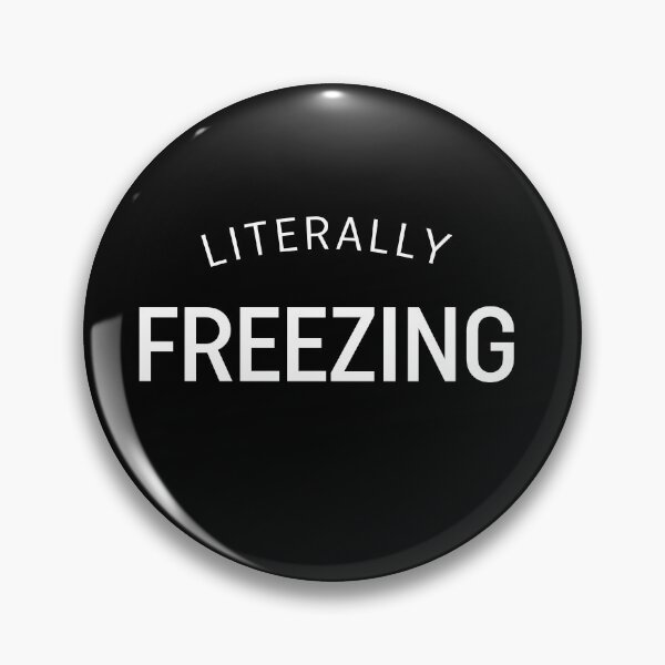 Item preview, Literally Freezing designed and sold by ZoollGraphics.