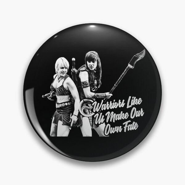 Item preview, Xena, Warriors Like Us Make Our Own Fate designed and sold by CharXena.