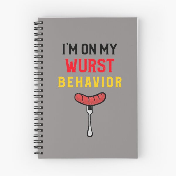 Item preview, I'm On My Wurst Behavior designed and sold by The Jackalope.