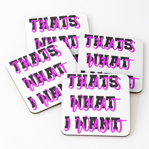 Item preview, THATS WHAT I WANT designed and sold by Dobsy.