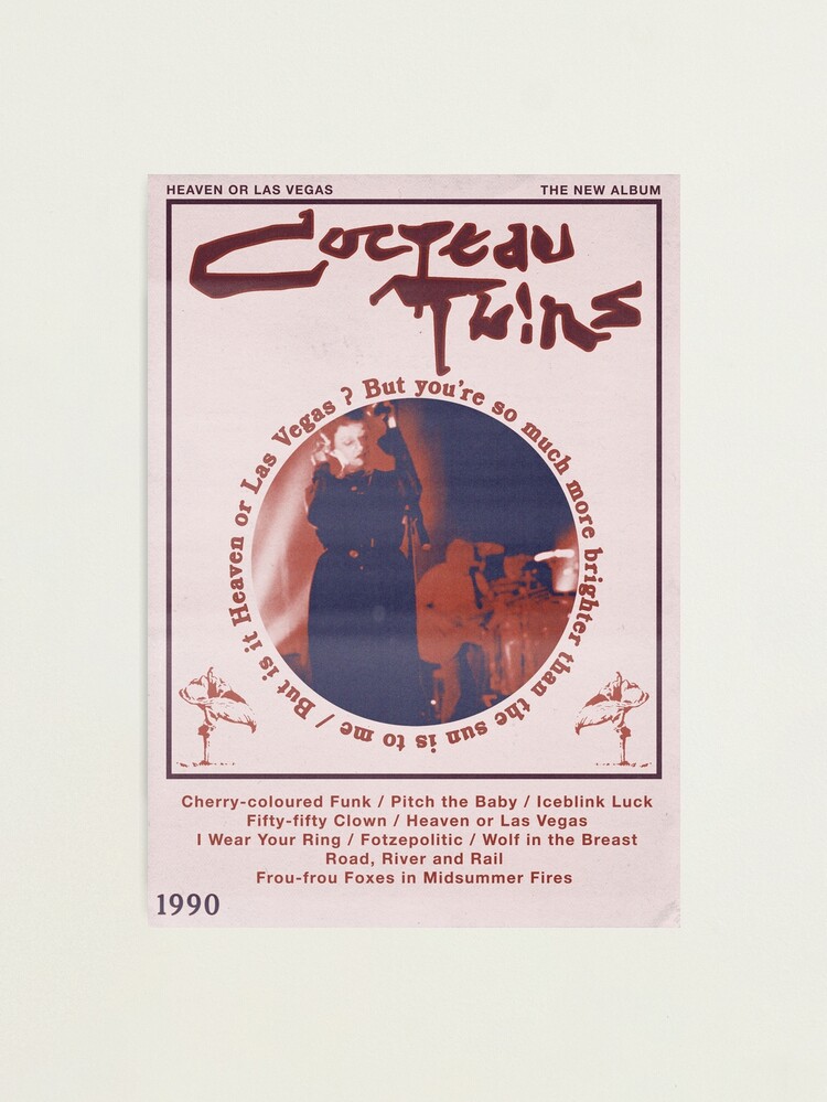 Cocteau Twins Heaven or Las Vegas Photographic Print