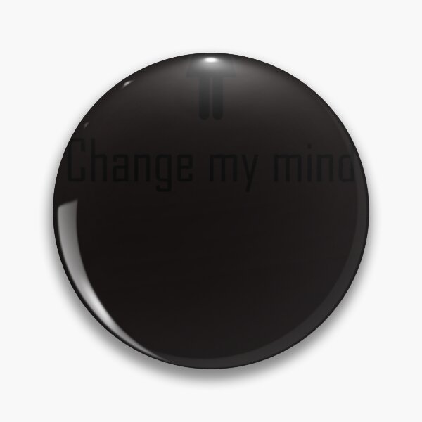 Item preview, Change my mind Reality vs Anime vs Hentai Girl Classic Copy designed and sold by Sandrateesd.