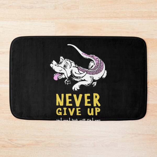 Item preview, Never Give Up - NeverEnding Design Story - And Good Luck Will Find You designed and sold by RuthMichael2.