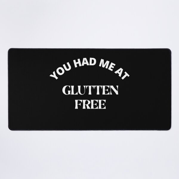 Item preview, You had me at glutten free- glutten free lovers - glutten free date designed and sold by Recti.