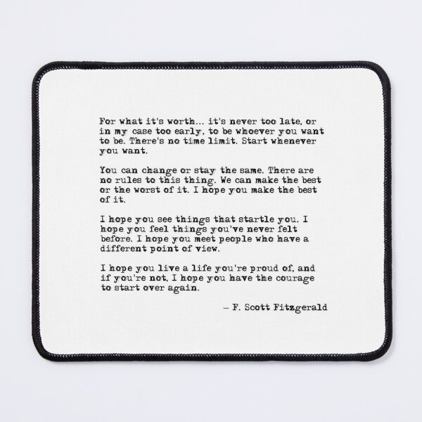 For what it's worth - F Scott Fitzgerald quote Mouse Pad
