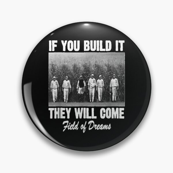 Item preview, Retro Vintage If You Build It They Will Come Field Of Dreams Cute Graphic Gift designed and sold by JeanneCartwrih.
