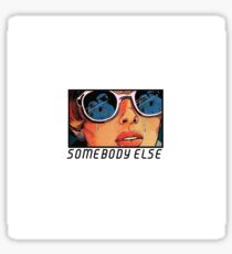 somebody else // hurt Sticker