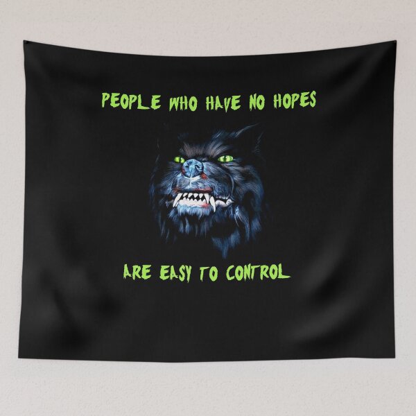 Item preview, People Who Have No Hopes Are Easy To Control designed and sold by RuthMichael2.
