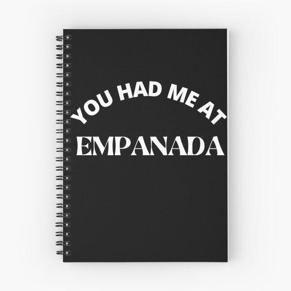 Item preview,  You had me at empanada- empanada lovers - empanada date designed and sold by Recti.