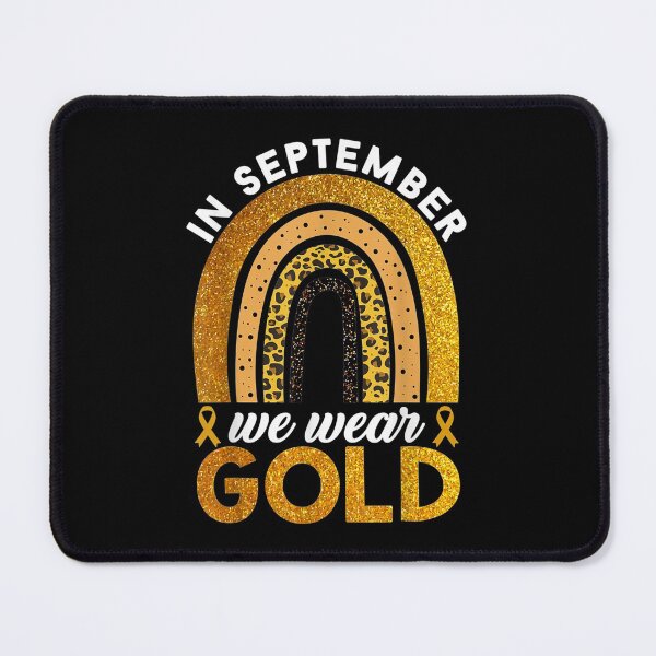 Item preview, In September We Wear Gold Rainbow Childhood Cancer Awareness designed and sold by Kentkroon.