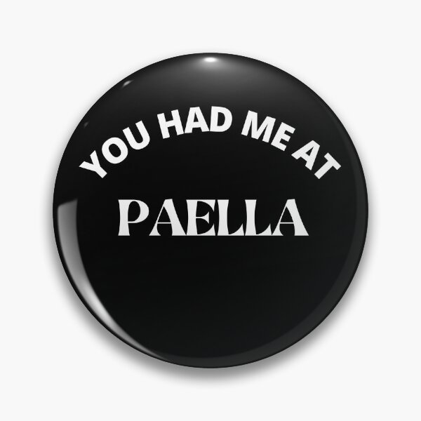 Item preview, You had me at paella - paella lovers - paella date designed and sold by Recti.