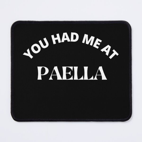 Item preview, You had me at paella - paella lovers - paella date designed and sold by Recti.